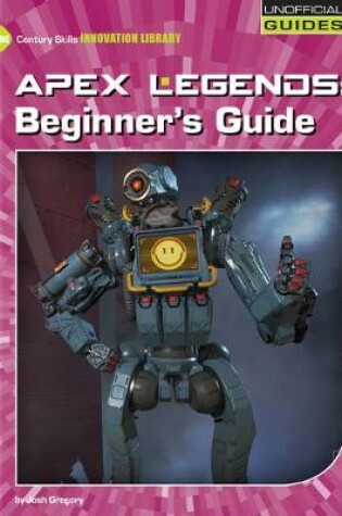 Cover of Apex Legends: Beginner's Guide