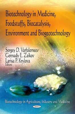 Book cover for Biotechnology in Medicine, Foodstuffs, Biocatalysis, Environment & Biogeotechnology