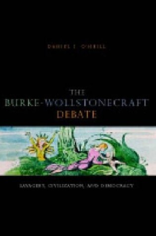 Cover of The Burke-Wollstonecraft Debate