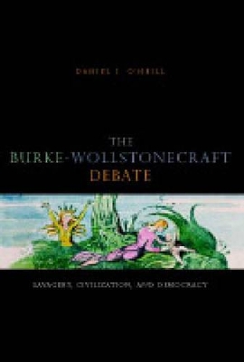 Book cover for The Burke-Wollstonecraft Debate