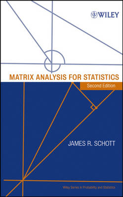 Book cover for Matrix Analysis for Statistics