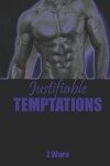 Book cover for Justifiable Temptations