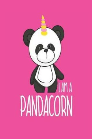 Cover of I Am a Pandacorn