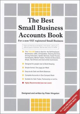 Book cover for The Best Small Business Accounts Book (Yellow version)