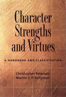 Book cover for Character Strengths and Virtues: A Handbook and Classification