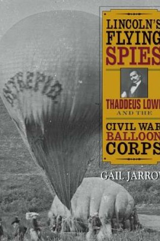 Cover of Lincoln's Flying Spies