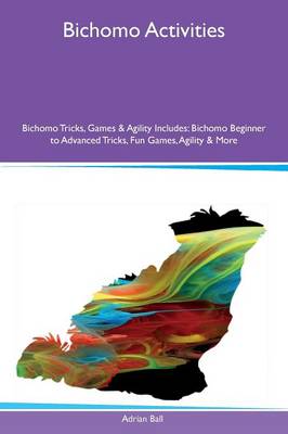 Book cover for Bichomo Activities Bichomo Tricks, Games & Agility Includes