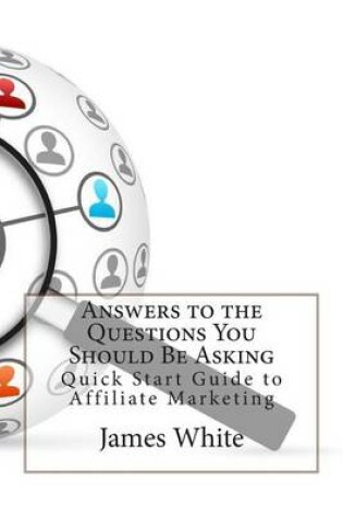 Cover of Answers to the Questions You Should Be Asking