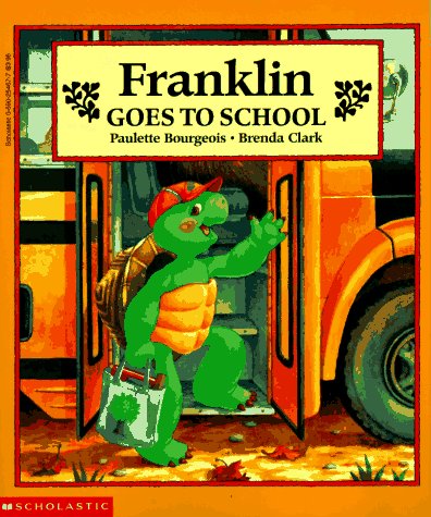 Cover of Franklin Goes to School