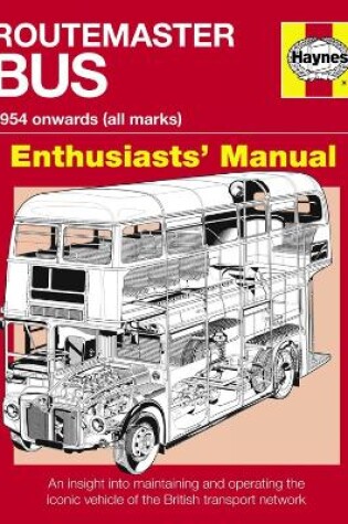 Cover of Routemaster Bus Owners' Enthusiasts' Manual