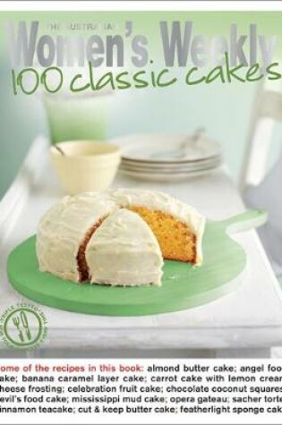 Cover of 100 Classic Cakes