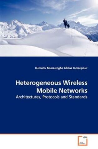 Cover of Heterogeneous Wireless Mobile Networks