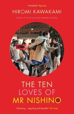 Book cover for The Ten Loves of Mr Nishino