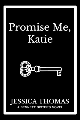 Book cover for Promise Me, Katie