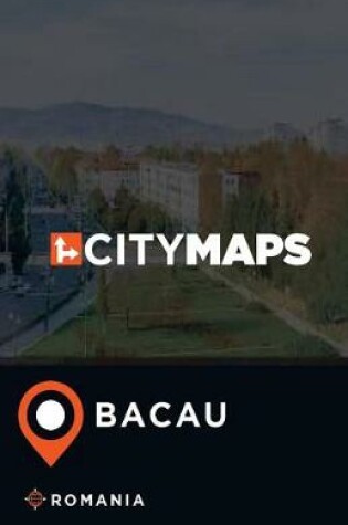 Cover of City Maps Bacau Romania