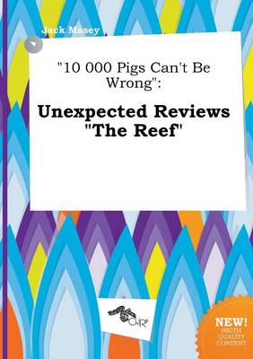 Book cover for 10 000 Pigs Can't Be Wrong