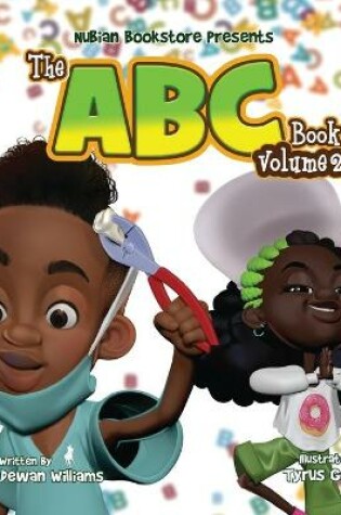 Cover of Nubian Bookstore Presents The ABC Book Volume II