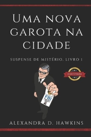 Cover of Uma nova garota na cidade