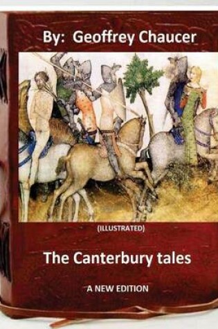 Cover of The Canterbury tales.( A NEW EDITION ) By