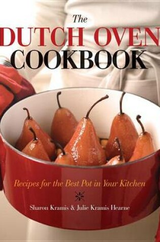 The Dutch Oven Cookbook