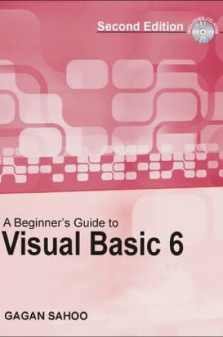 Cover of A Beginner'S Guide to Visual Basic 6 (with CD)