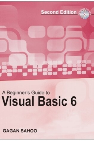 Cover of A Beginner'S Guide to Visual Basic 6 (with CD)