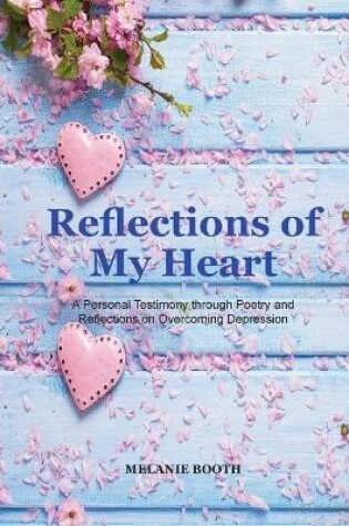 Cover of Reflections of My Heart