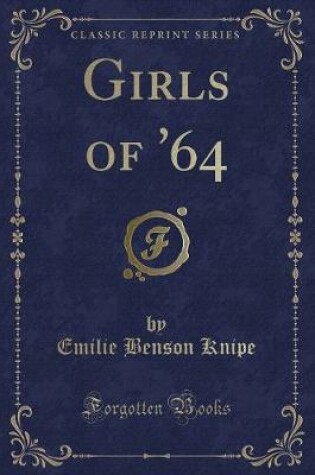 Cover of Girls of '64 (Classic Reprint)