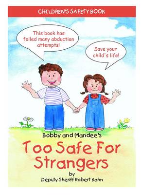 Book cover for Bobby and Mandee's Too Safe for Strangers