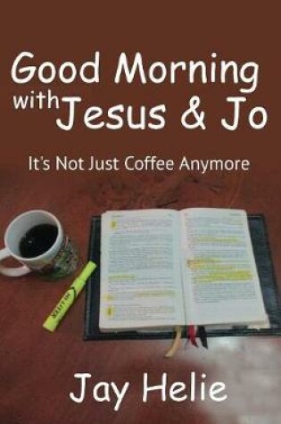 Cover of Good Morning With Jesus & Jo