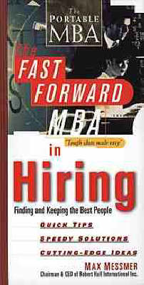 Cover of Fast Forward MBA in Hiring, Finding and Keeping