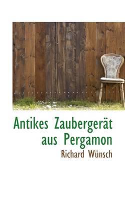 Book cover for Antikes Zaubergerat Aus Pergamon