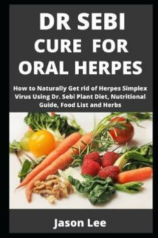 Cover of Dr Sebi Cure for Oral Herpes