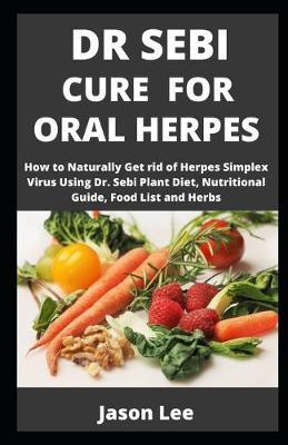 Book cover for Dr Sebi Cure for Oral Herpes