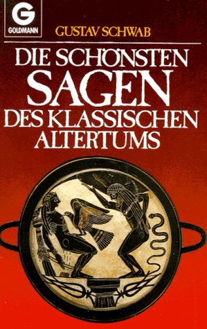 Book cover for Die Schonsten Sagen DES Klassichen Altertums