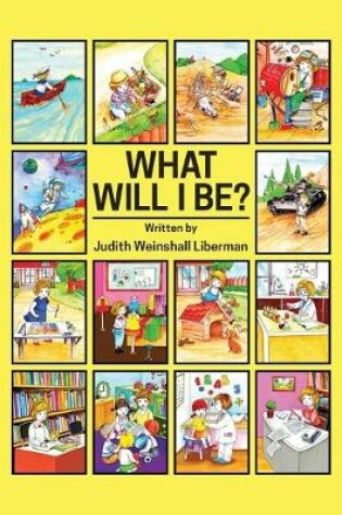 Cover of What Will I Be?