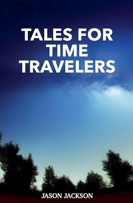 Book cover for Tales for Time Travelers