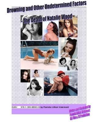 Book cover for Drowning and Other Undetermined Factors - The Death of Natalie Wood