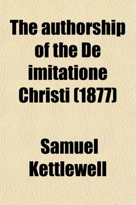 Book cover for The Authorship of the de Imitatione Christi