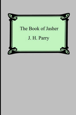 Book cover for The Book of Jasher (Referred to in Joshua and Second Samuel)