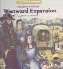 Cover of Projects about Westward Expansion