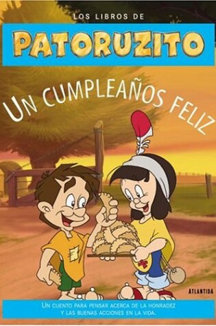 Cover of Un Cumpleanos Feliz. Libros Patoruzito