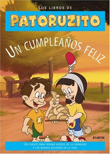 Book cover for Un Cumpleanos Feliz. Libros Patoruzito