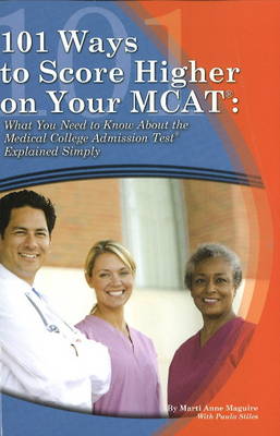 Book cover for 101 Ways to Score Higher on Your MCAT