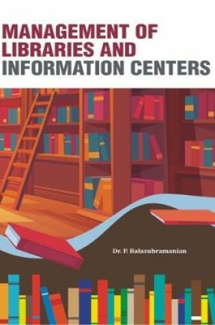 Cover of Management of Libraries and Information Centers