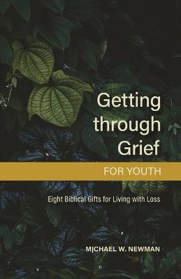 Book cover for Getting Through Grief for Youth