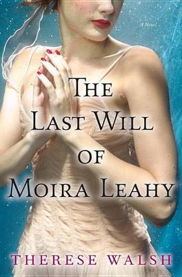 Book cover for The Last Will of Moira Leahy