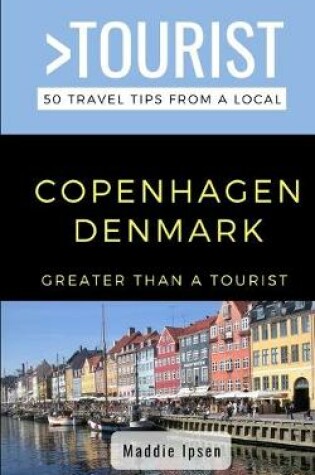 Cover of Greater Than a Tourist - Copenhagen Denmark