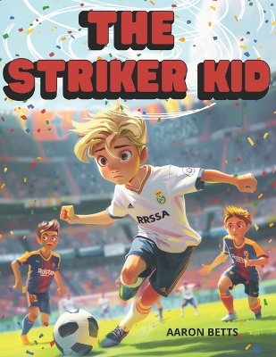 Book cover for Soccer Books for Kids 8-12