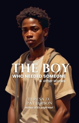 Book cover for The Boy Who Needed Someone & Other Stories